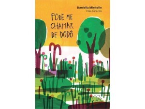 Livro Pode Me Chamar de Dodô